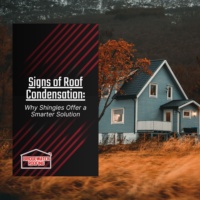 Signs of Roof Condensation: Why Shingles Offer a Smarter Solution