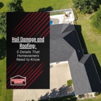 Hail Damage and Roofing: 5 Details That Homeowners Need to Know