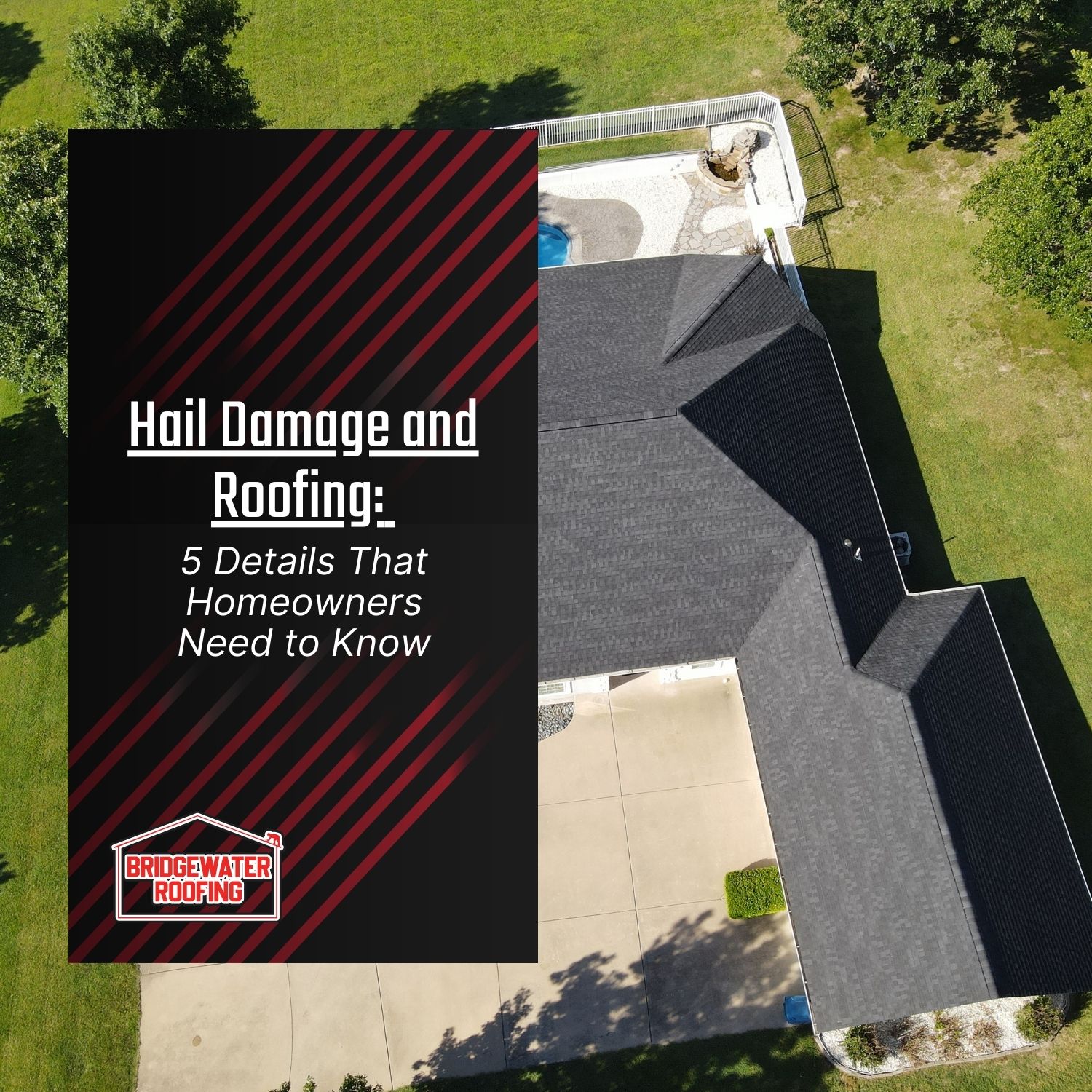 Hail Damage and Roofing: 5 Details That Homeowners Need to Know