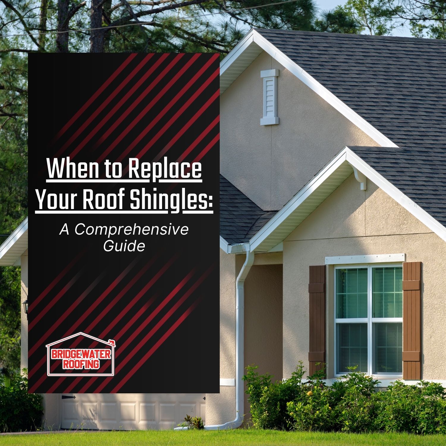 When to Replace Your Roof Shingles: A Comprehensive Guide
