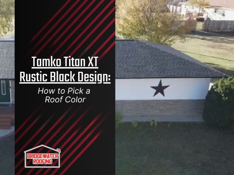 Tamko Titan XT Rustic Black Design: How to Pick a Roof Color
